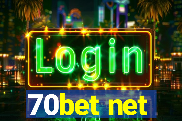 70bet net